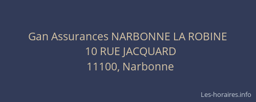 Gan Assurances NARBONNE LA ROBINE