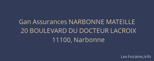 Gan Assurances NARBONNE MATEILLE