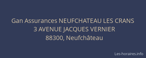 Gan Assurances NEUFCHATEAU LES CRANS