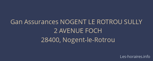 Gan Assurances NOGENT LE ROTROU SULLY