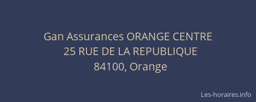 Gan Assurances ORANGE CENTRE