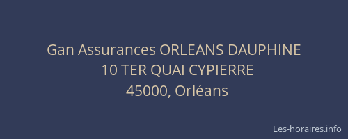 Gan Assurances ORLEANS DAUPHINE