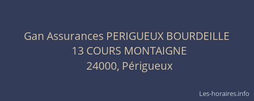 Gan Assurances PERIGUEUX BOURDEILLE