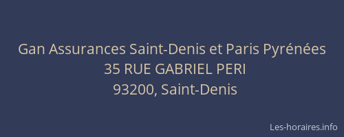 Gan Assurances Saint-Denis et Paris Pyrénées