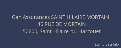 Gan Assurances SAINT HILAIRE MORTAIN