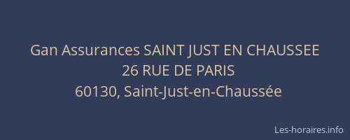 Gan Assurances SAINT JUST EN CHAUSSEE