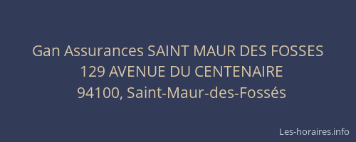 Gan Assurances SAINT MAUR DES FOSSES