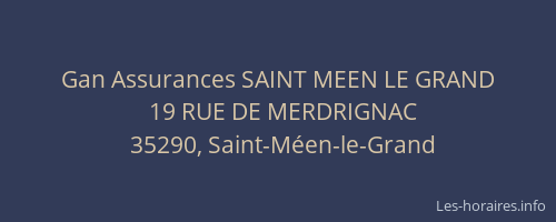 Gan Assurances SAINT MEEN LE GRAND