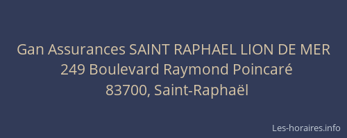 Gan Assurances SAINT RAPHAEL LION DE MER