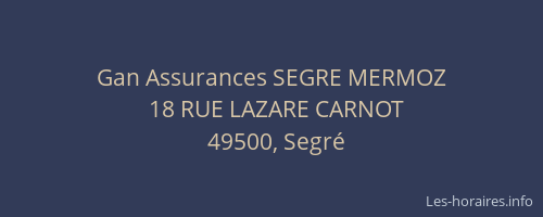 Gan Assurances SEGRE MERMOZ