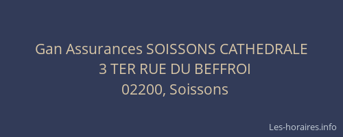 Gan Assurances SOISSONS CATHEDRALE