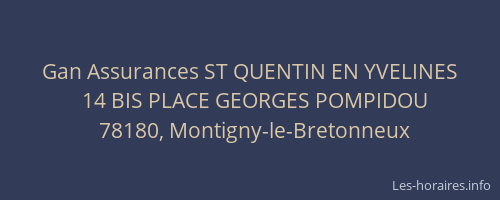 Gan Assurances ST QUENTIN EN YVELINES