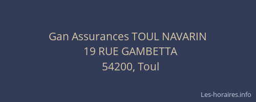 Gan Assurances TOUL NAVARIN