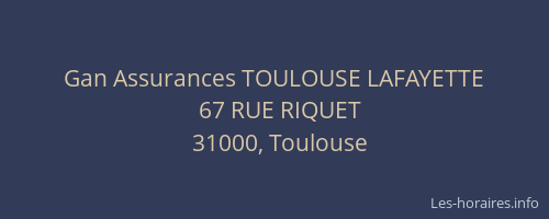 Gan Assurances TOULOUSE LAFAYETTE