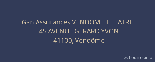 Gan Assurances VENDOME THEATRE