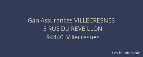 Gan Assurances VILLECRESNES