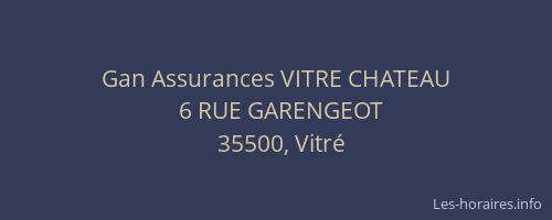 Gan Assurances VITRE CHATEAU