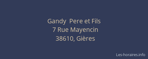 Gandy  Pere et Fils