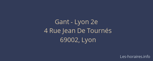 Gant - Lyon 2e