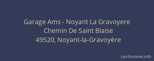 Garage Ams - Noyant La Gravoyere