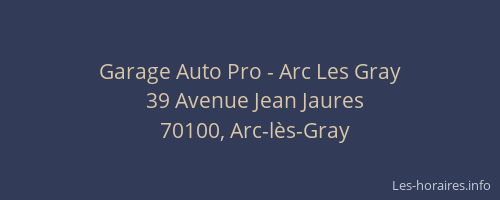 Garage Auto Pro - Arc Les Gray