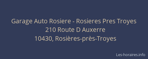 Garage Auto Rosiere - Rosieres Pres Troyes