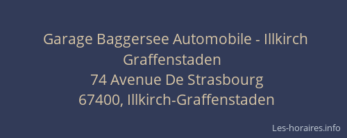 Garage Baggersee Automobile - Illkirch Graffenstaden