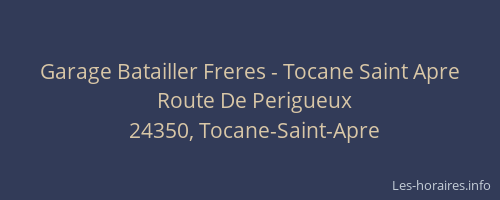 Garage Batailler Freres - Tocane Saint Apre