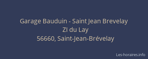 Garage Bauduin - Saint Jean Brevelay