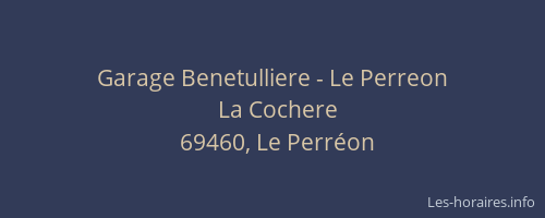 Garage Benetulliere - Le Perreon