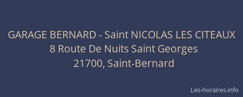 GARAGE BERNARD - Saint NICOLAS LES CITEAUX