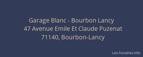 Garage Blanc - Bourbon Lancy