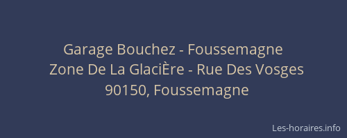 Garage Bouchez - Foussemagne