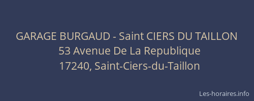 GARAGE BURGAUD - Saint CIERS DU TAILLON