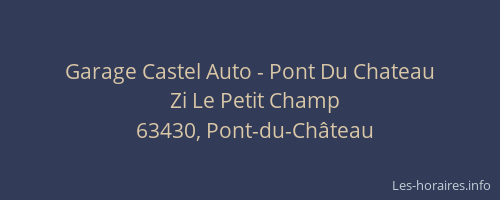Garage Castel Auto - Pont Du Chateau