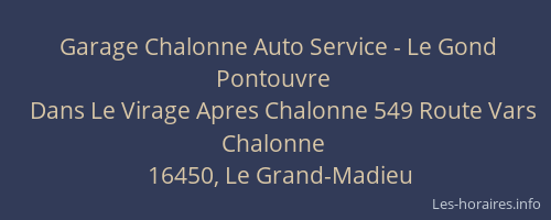 Garage Chalonne Auto Service - Le Gond Pontouvre