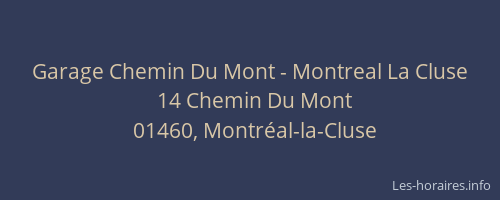 Garage Chemin Du Mont - Montreal La Cluse