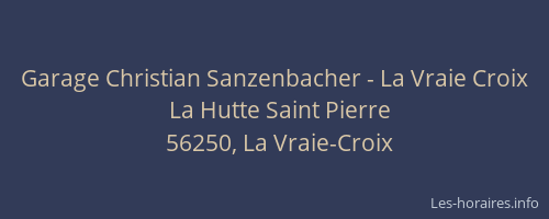 Garage Christian Sanzenbacher - La Vraie Croix
