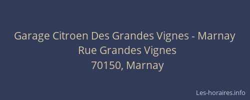 Garage Citroen Des Grandes Vignes - Marnay