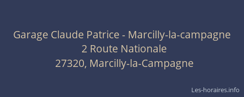 Garage Claude Patrice - Marcilly-la-campagne