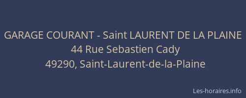 GARAGE COURANT - Saint LAURENT DE LA PLAINE