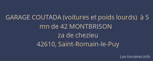 GARAGE COUTADA (voitures et poids lourds)  à 5 mn de 42 MONTBRISON