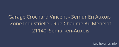 Garage Crochard Vincent - Semur En Auxois
