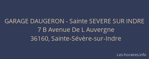 GARAGE DAUGERON - Sainte SEVERE SUR INDRE