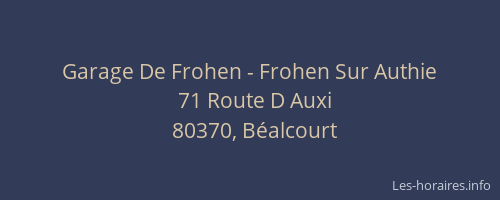 Garage De Frohen - Frohen Sur Authie