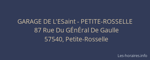 GARAGE DE L'ESaint - PETITE-ROSSELLE