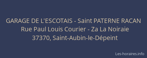 GARAGE DE L'ESCOTAIS - Saint PATERNE RACAN