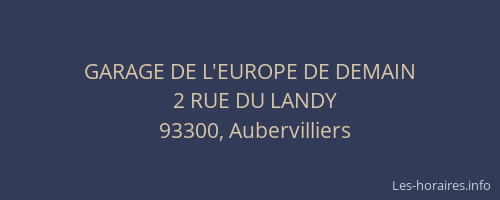 GARAGE DE L'EUROPE DE DEMAIN