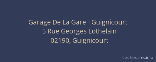 Garage De La Gare - Guignicourt