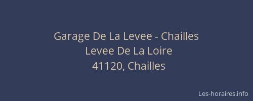Garage De La Levee - Chailles